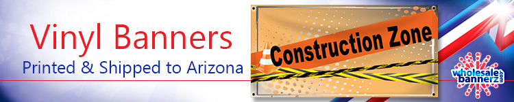 Custom Full Color Vinyl Banners for Arizona | Wholesalebannerz.com